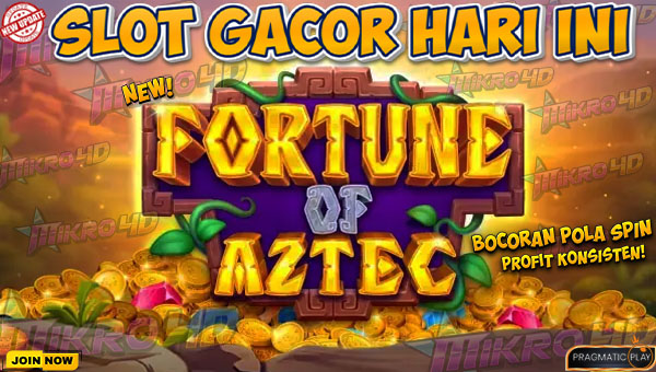 Slot Fortune of Aztec Lagi Hot! Pola Spin Anti Rungkad untuk Profit Konsisten!