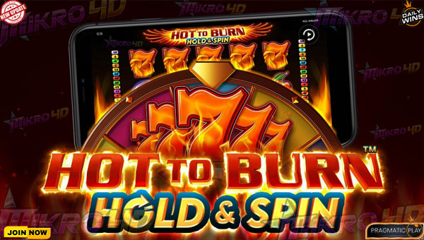 Slot Hot to Burn Hold and Spin: Sensasi Slot Klasik dengan Sentuhan Modern