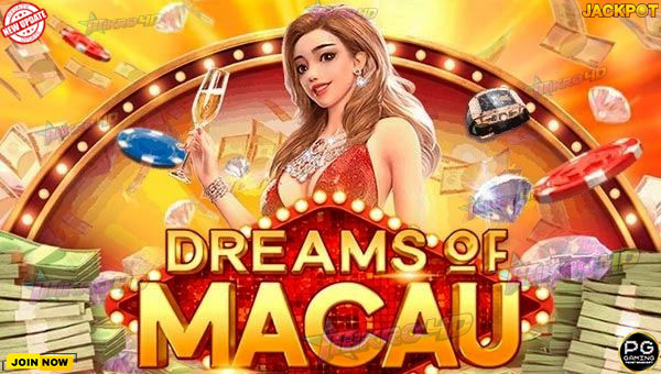 Main Slot Dreams of Macau, Rasakan Sensasi Mewah dan Hujan Maxwin!